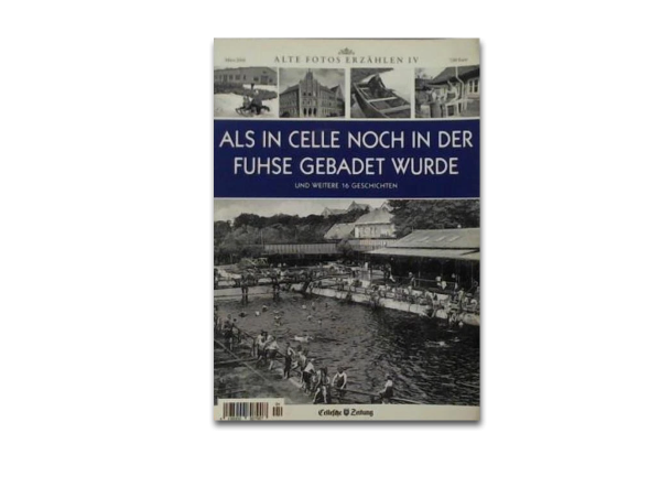 Alte Fotos erzählen Bd. III: Als es in Celle noch Eis bei Tallamini gab
