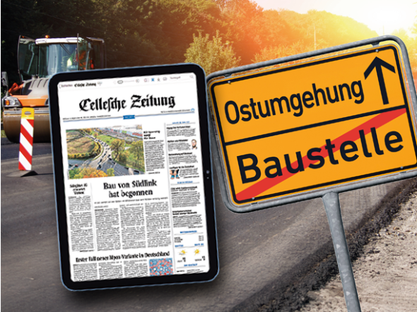 Im Vordergrund steht ein Tablet, auf dessen Bildschirm die digitale Ausgabe der Celleschen Zeitung (E-Paper) angezeigt wird. Rechts daneben befindet sich ein großes gelbes Baustellenschild mit der Aufschrift „Ostumgehung“ und „Baustelle“ sowie einem schwa
