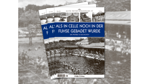 Abbildung Titelbild des Magazins Alte Fotos erzählen Band 4
Als in Celle noch in der Fuhse gebadet wurde
Das Foto zeigt die Badeanstalt an der Fuhse